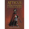 Atticus, Fighter of Rome Series: A Hero is Born - Paperback