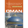 Oman - Culture Smart!: The Essential Guide to Customs & Culture - Paperback