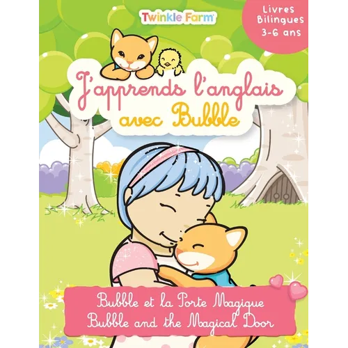 Bubble et la Porte Magique: J'apprends l'anglais avec Bubble - Paperback