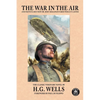 The War in the Air - Paperback