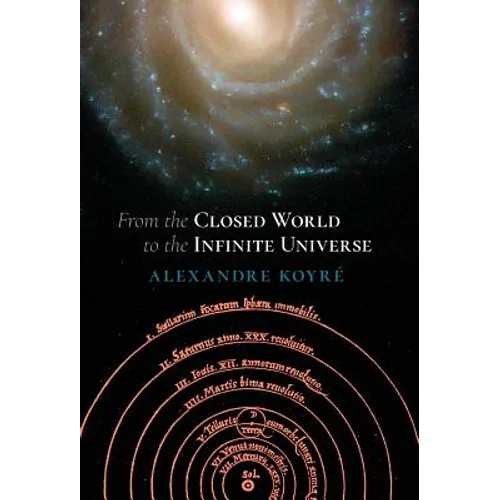 From the Closed World to the Infinite Universe (Hideyo Noguchi Lecture) - Hardcover
