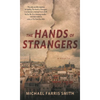 The Hands of Strangers - Paperback