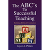 The ABC's to Successful Teaching - Paperback