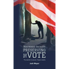 Wayward Patriot: Preserving the Vote - Hardcover