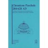 Chronicon Paschale 284-628 - Paperback