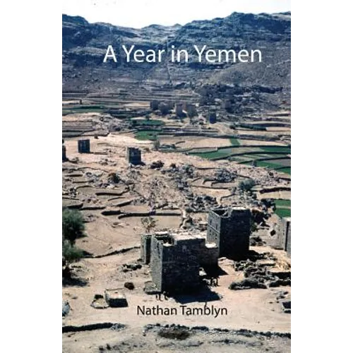 A Year in Yemen - Paperback