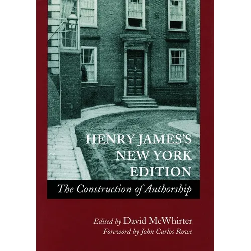 Henry Jamesâ (Tm)S New York Edition: The Construction of Authorship - Paperback