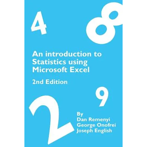 An Introduction to Statistics using Microsoft Excel 2nd Edition - Paperback