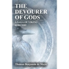 The Devourer of Gods: A Saga of Viking Sorcery - Paperback