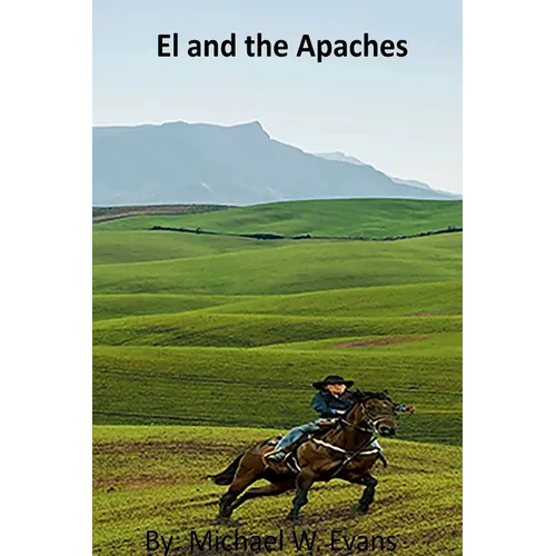 El and the Apaches - Paperback