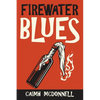 Firewater Blues - Paperback