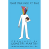 Point Your Face at This: Drawings - Paperback