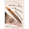 The Owl Was a Baker's Daughter: The Continuing Adventures of Judith Shakespeare - Hardcover