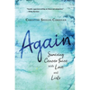 Again: Surviving Cancer Twice with Love and Lists - Paperback