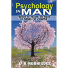 Psychology In Man: What It Means to Have the Mind of Christ - Paperback