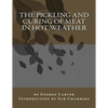 The Pickling and Curing of Meat In Hot Weather - Paperback