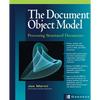 Document Object Model: Processing Structured Documents - Paperback