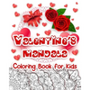 Valentine's Mandala Coloring Book for Kids: Happy Coloring Book for Kids with Valentine's Day Design, Hearts, Roses, Bows, Mixing with Beautiful Manda - Paperback