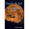 "Tonight We Fly!" The Soviet Night Witches of WWII - Paperback