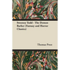 Sweeney Todd - The Demon Barber (Fantasy and Horror Classics) - Paperback