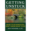 Getting Unstuck: Practical Guidance for Counselors: What to Do When You Don't Know What to Do - Paperback