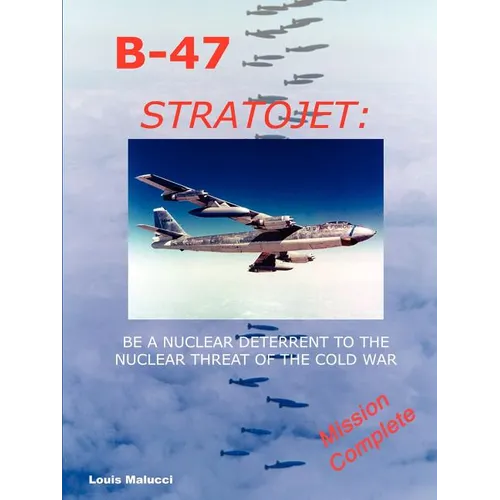 B-47: Stratojet - Paperback