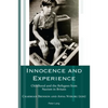 Innocence and Experience: Childhood and the Refugees from Nazism in Britain - Paperback