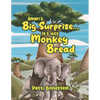 Amari's Big Surprise... It's not Monkey Bread - Paperback