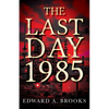 The Last Day 1985 - Paperback