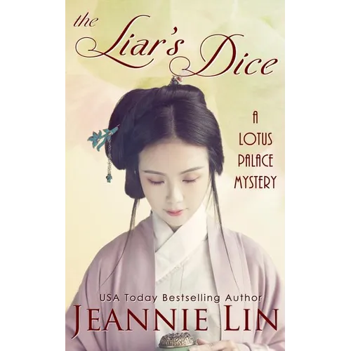 The Liar's Dice: A Lotus Palace Mystery - Paperback