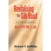 Revitalising the Silk Road: China's Belt and Road Initiative - Paperback