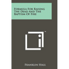 Formula For Raising The Dead And The Baptism Of Fire - Paperback