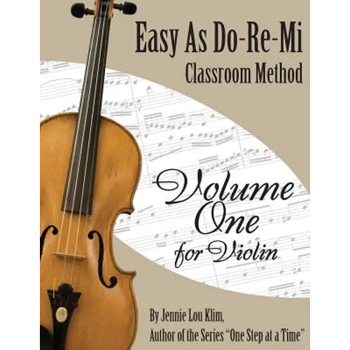 Easy As Do - Re - Mi: Violin Book One - Paperback
