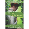 If Only She Knew: Love, art and espionage, in a compelling, stylish drama set in the Victorian artworlds of Dublin and Manchester - Paperback