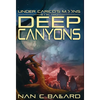 Deep Canyons: Under Carico's Moons: Book Two - Hardcover