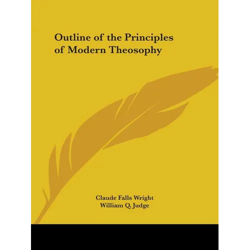 Outline of the Principles of Modern Theosophy - Paperback