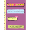 Tbh #8: Tbh, I Don't Want to Say Good-Bye - Paperback