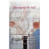 Developing the Self: Through the Inner Work Path in the Light of Anthroposophy - Paperback