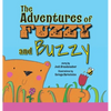 The Adventures of Fuzzy and Buzzy - Hardcover