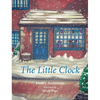 The Little Clock - Hardcover