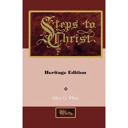 Steps to Christ: Illustrated - Paperback