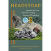 Headstrap: Legends and Lore from the Climbing Sherpas of Darjeeling - Paperback