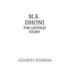 M.S. Dhoni -The Untold Story - Paperback