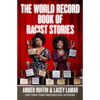 The World Record Book of Racist Stories - Paperback