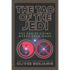 The Tao of the Jedi: The Tao Te Ching Meets Star Wars - Paperback
