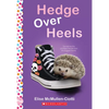 Hedge Over Heels: A Wish Novel - Paperback