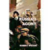 Russia's Agony - Hardcover