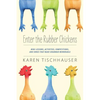 Enter the Rubber Chickens: Mini-Lessons, Activities, Competitions, and Songs That Make Grammar Memorable - Paperback