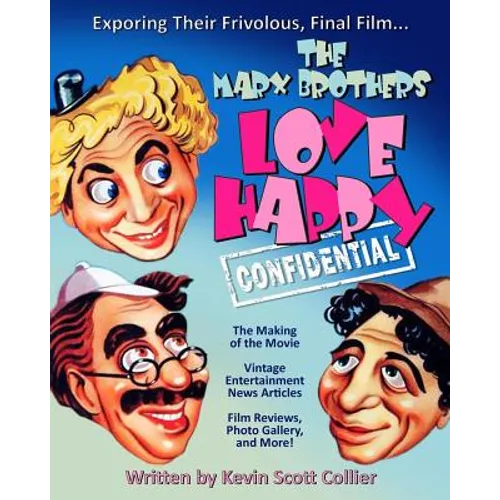 The Marx Brothers Love Happy Confidential - Paperback