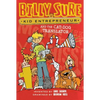 Billy Sure Kid Entrepreneur and the Cat-Dog Translator - Paperback